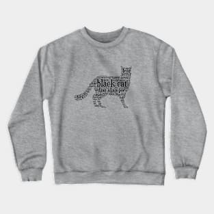 black cat word cloud Crewneck Sweatshirt